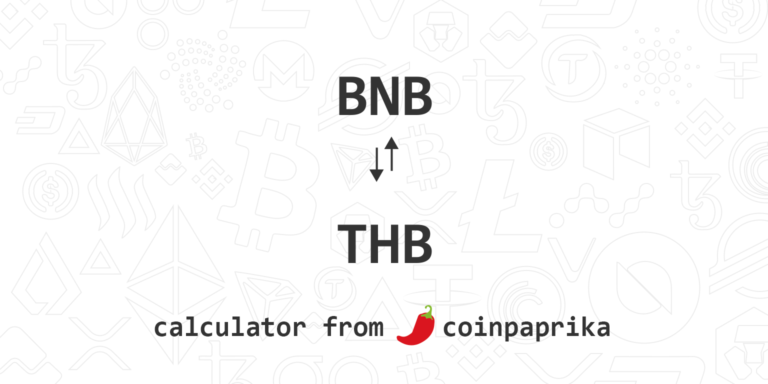 BNB to THB Calculator | Convert Binance Coin to Thai Baht | Over 2500 currencies | Coinpaprika
