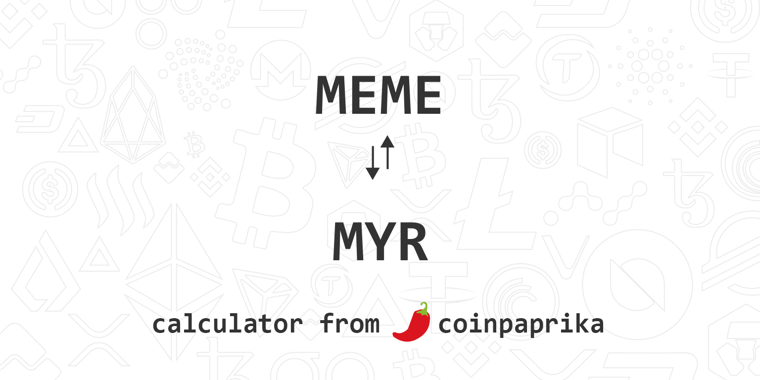 Meme To Myr Calculator Convert Memetic Pepecoin To Malaysian Ringgit Over 2500 Currencies Coinpaprika