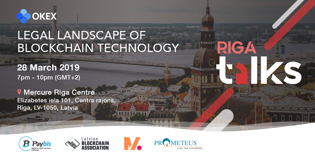 OKEx Talks 2019 - Riga: Legal Landscape of Blockchain Technology image